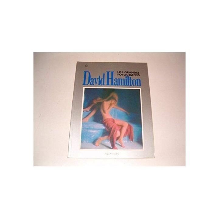 LOS GRANDES FOTOGRAFOS 2: David Hamilton